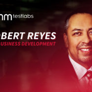 BMM Testlabs Names Robert Reyes Senior Vice President of Business Development