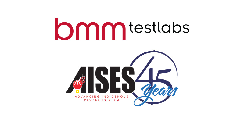 BMM Testlabs Partners with AISES for Paid Summer Internship Opportunities for Tribal Students